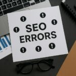 les erreurs SEO les plus fréquentes